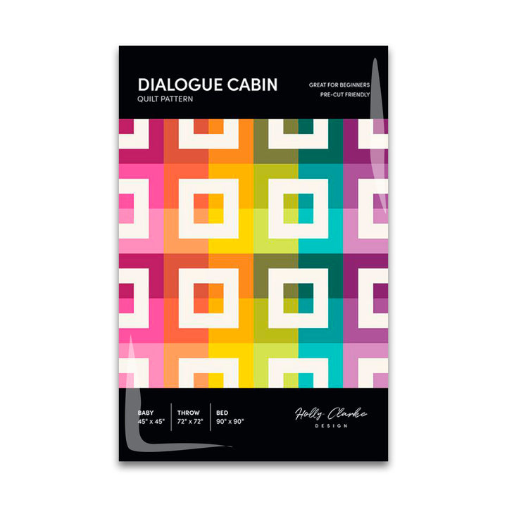 PREORDER - Dialogue Cabin Quilt Pattern - Holly Clarke Design - HCD 005 - Printed Pattern