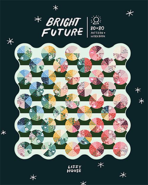 PREORDER - Bright Future Quilt Pattern - Lizzy House - LH 0013 - Printed Pattern