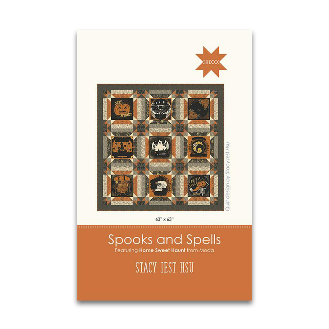 Spooks and Spells - Quilt Pattern - Stacy Iest Hsu - SIH 107 - Paper Pattern