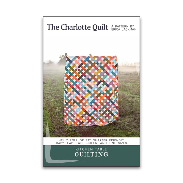 PREORDER - The Charlotte Quilt Pattern - Kitchen Table Quilting - KTQ 172 - Printed Pattern